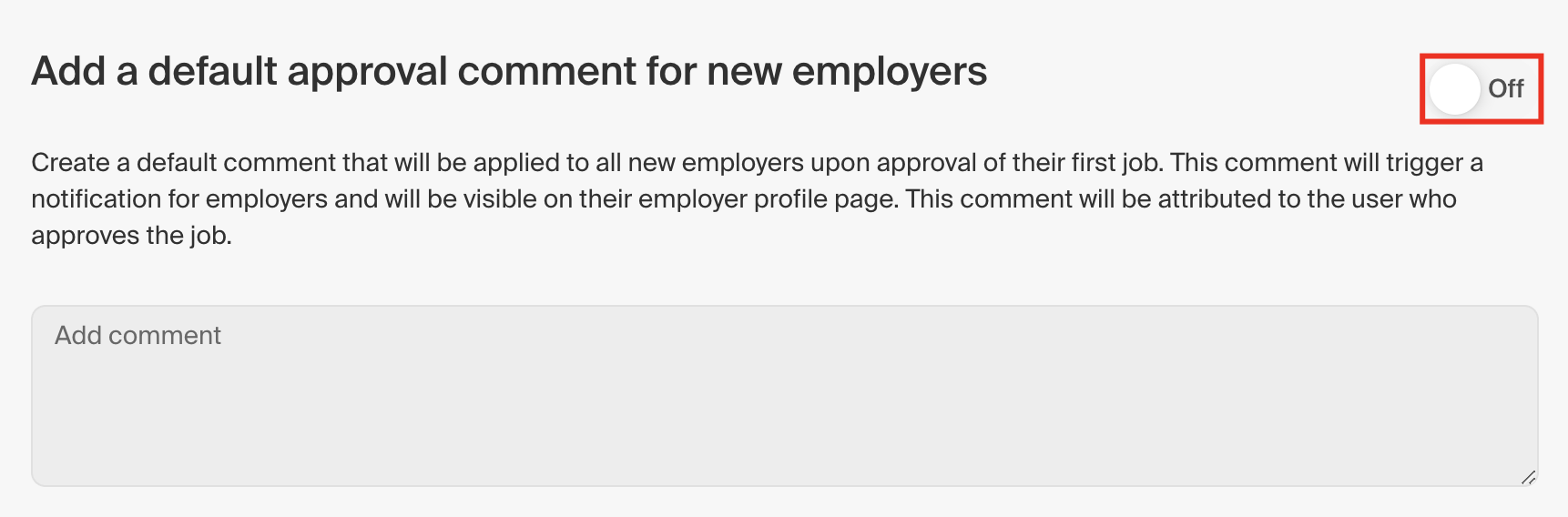 Add a default approval comment for new employers .png