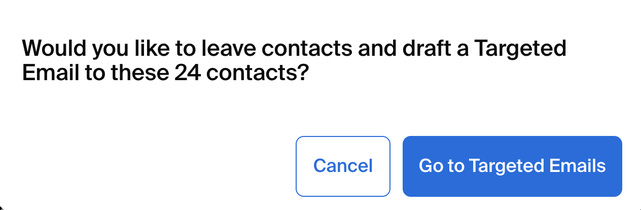 Confirmation pop up to draft a Targeted Email.png