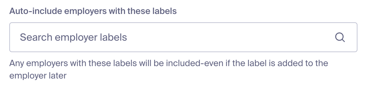 Auto-include employers with these labels.png