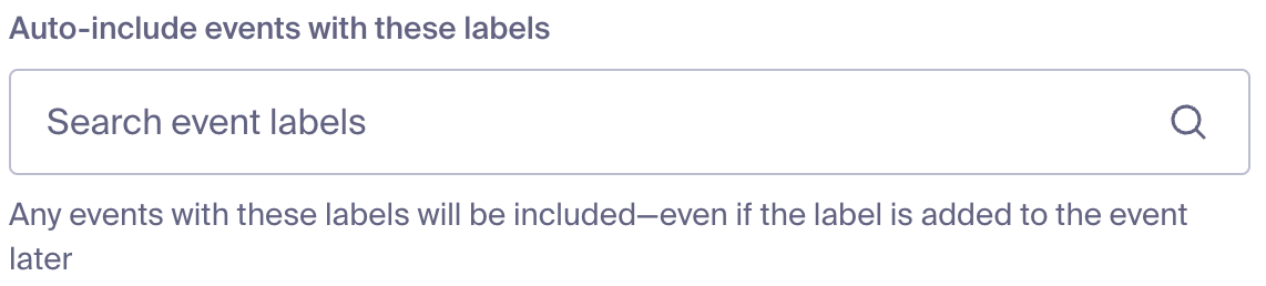 Auto-include events with these labels.png