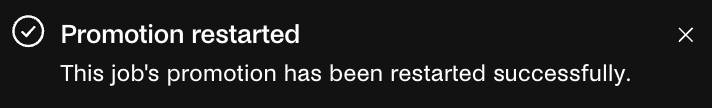 Promotion restarted confirmation.png