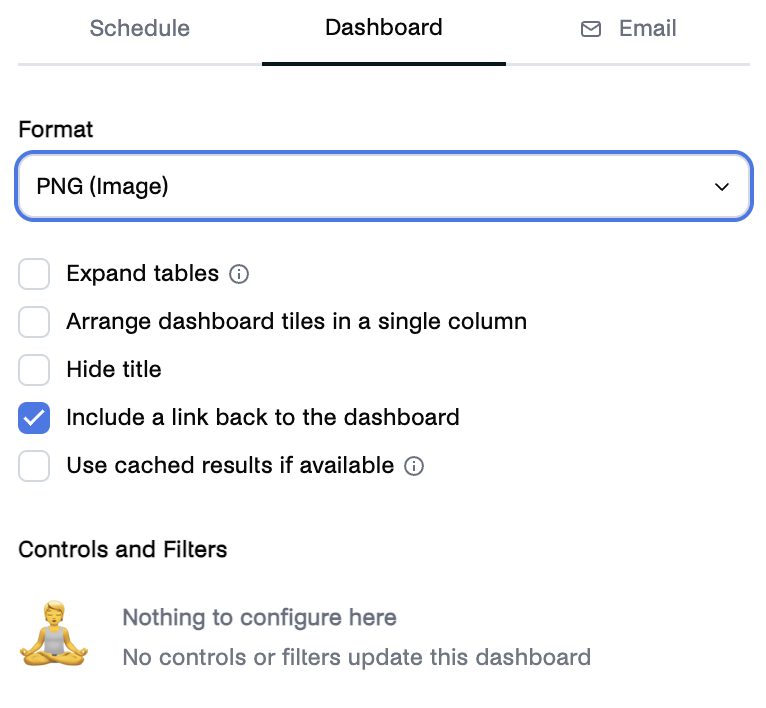 Dashboard options on scheduled report.png